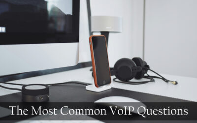 The Most Common VoIP Questions