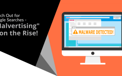 Watch Out for Google Searches – “Malvertising” Is on the Rise